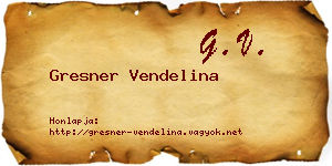Gresner Vendelina névjegykártya